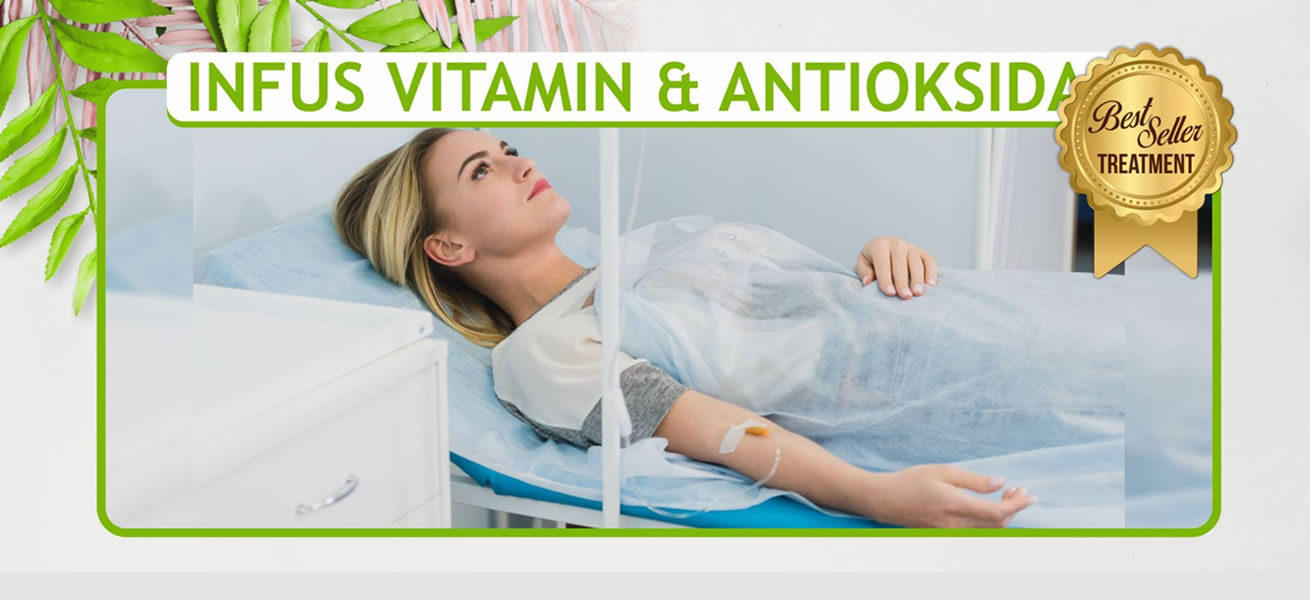 Infus Vitamin dan Antioksida